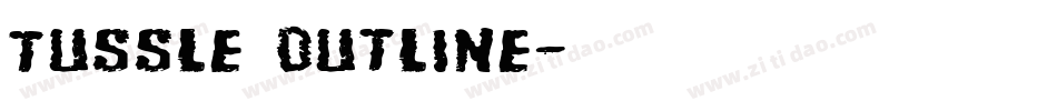 Tussle Outline字体转换